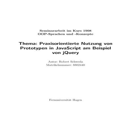 Praxisorientierte Nutzung von Prototypen in JavaScript am Beispiel von jQuery