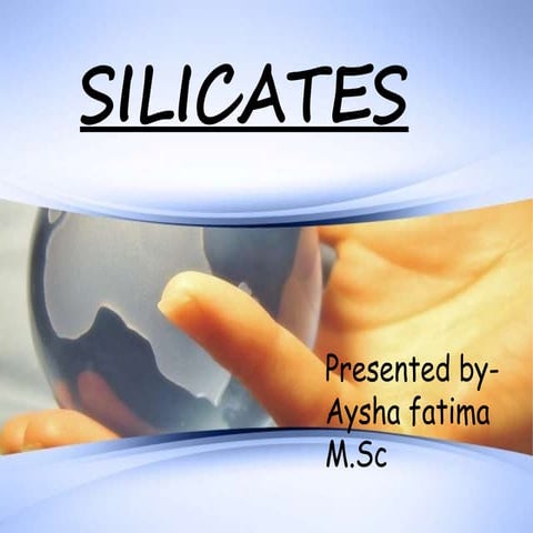Silicate structure and its classification | PPTX