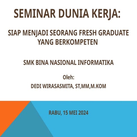 seminar dunia kerja.pptxgfgfgfgfgfgfgfgfgfg