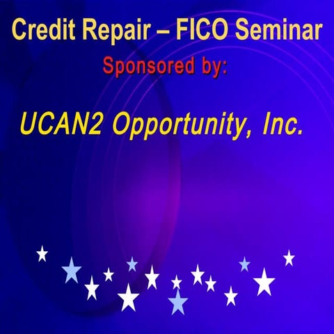 Seminar fico and credit scores presentation new for posting