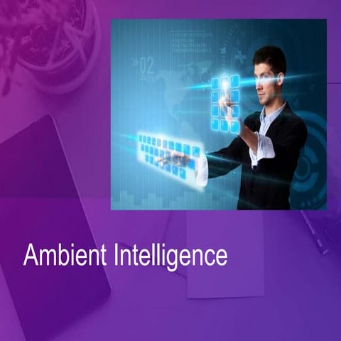 Seminar on Ambient Intelligence