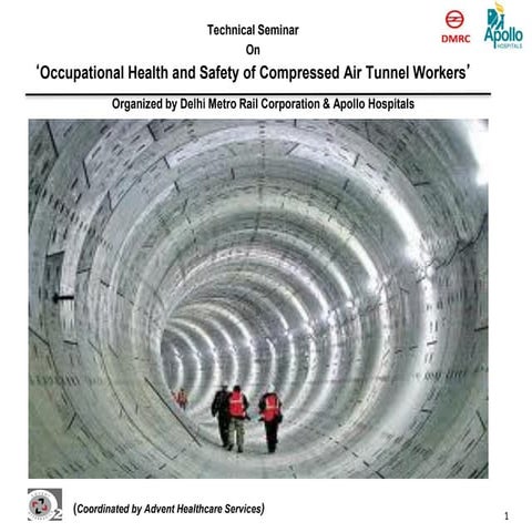 Seminar for Tunneling & Compressed  Air Workers  Delhi Metro 2014