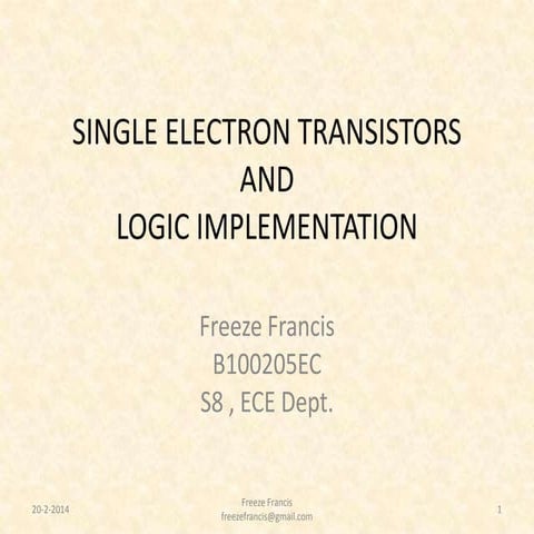 SINGLE ELECTRON TRANSISTORS