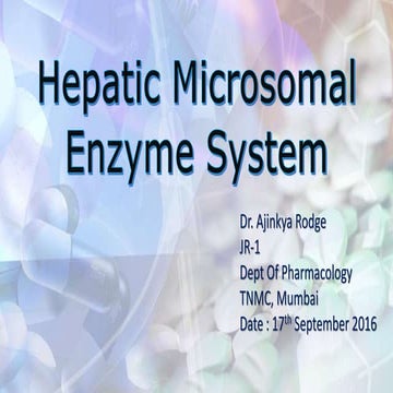 Hepatic Micrisomal Enzyme System