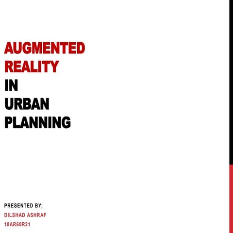 Augmented Reality in Urban Planning | PPTX