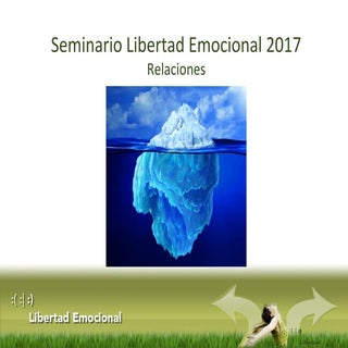 2017 - Seminario de Libertad Emocio...