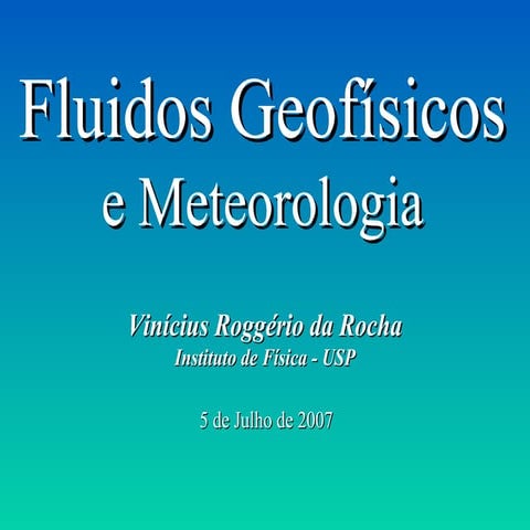 Fluidos geofísicos em Meteorologia