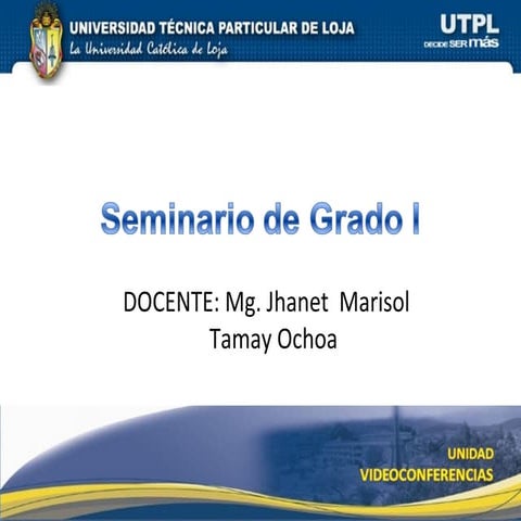 Seminario de grado i | PPT