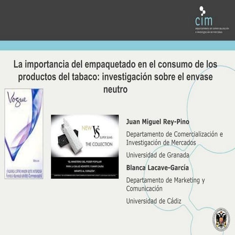 La importancia del empaquetado en el consumo de los productos del tabaco: inv...