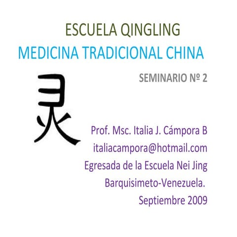 SEMINARIO II MEDICINA TRADICIONAL CHINA.  MTC
