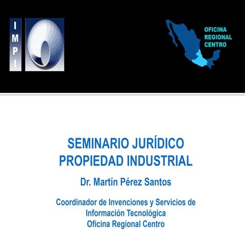 SEMINARIO JURIDICO PROPIEDAD INDUSTRIAL.pptx
