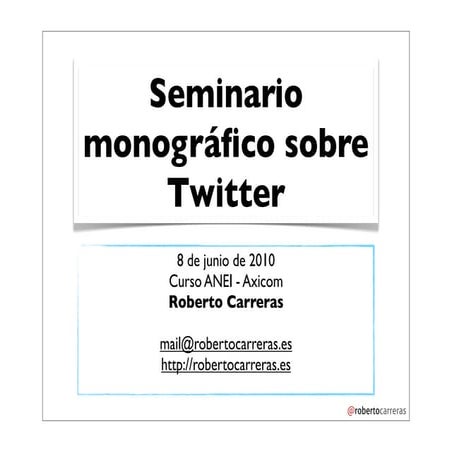 Seminario monográfico sobre cómo usar twitter