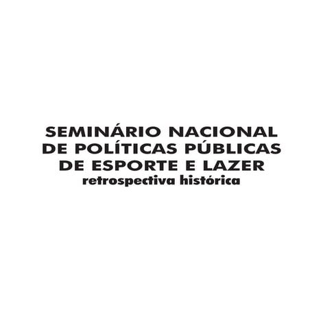 Seminario nacionalpoliticaspublicasesportelazer