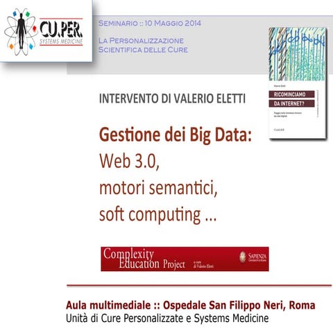 Gestione dei big data: Web 3.0, motori semantici, soft computing 