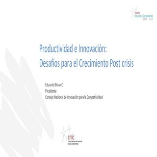 Productividad e Innovación: Desafíos para el Crecimiento Post crisis