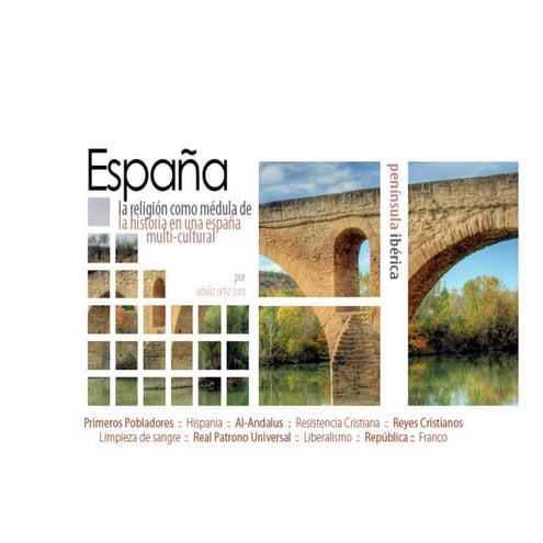 La religión como médula de la historia en una España multi-cultural