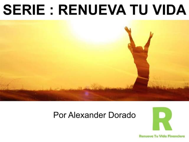 Seminario renueva tu vida financiera sesion 1