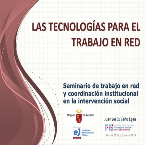 Tecnologías para el trabajo en red en la Intervención Social