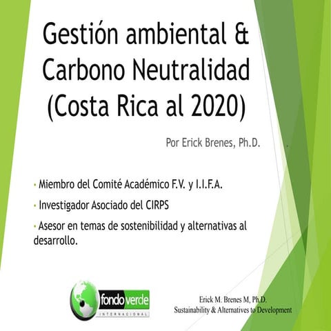 Gestión Ambiental & Carbono Neutralidad (Costa Rica al 2020)