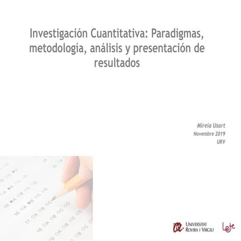 Investigació quantitativa: Paradigmes, metodologia, anàlisi i presentació de ...