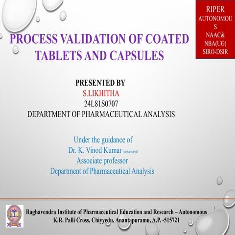 Process validation of capsules Likhitha RIPER