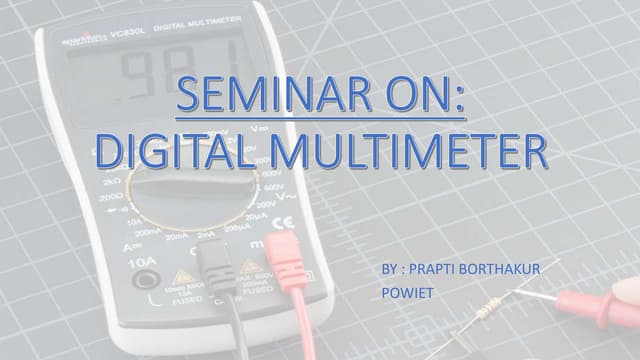 DIGITAL MULTIMETER PPT