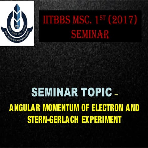 Seminar on angular momentum 2017 18