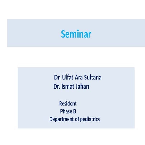 Seminar presentation on Developmental delay