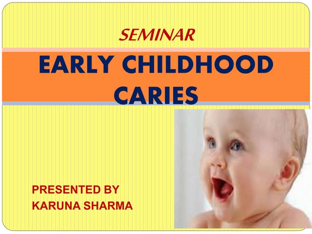 Seminar on early_childhood_caries