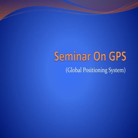 Seminar on gps