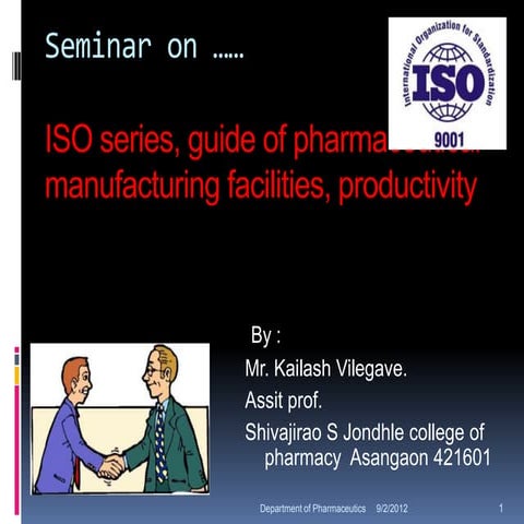  ISO series, guide of pharmaceutical manufacturing facilities, productivity b...