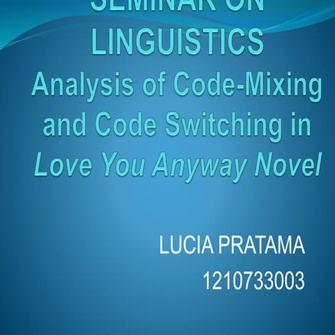  Code-Mixing and Code Switching