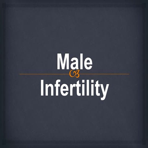 Seminar on male infertility
