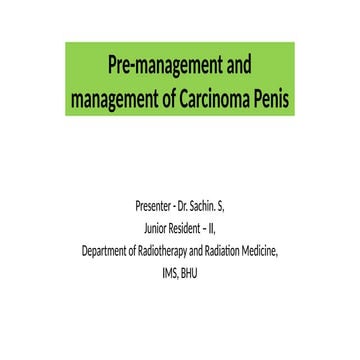 Management of Carcinoma Penis - Dr. S. Sachin