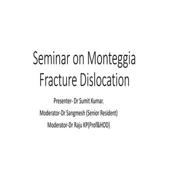 Seminar on monteggia fracture AND TYPES.pptx