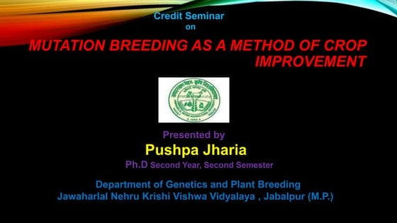 Mutation In Plant Breeding Pptx Agriculture Industries