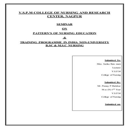 Seminar on patterns of nursing education in india non university bsc &amp; ms...