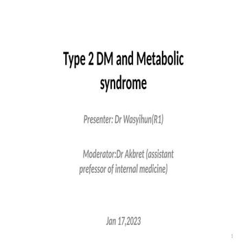 Type 2 Diabetes Mellitus: Overview, Management, and Prevention | PPTX