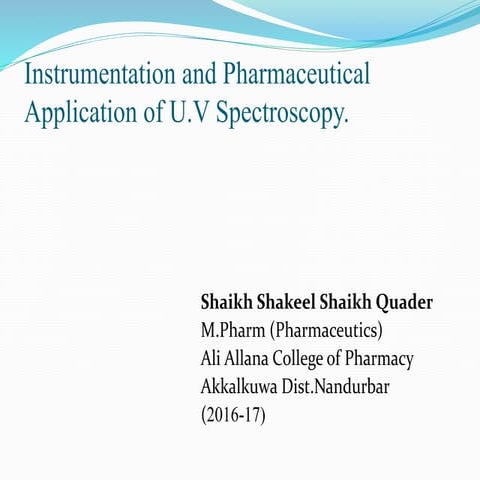 U.V Spectroscopy.