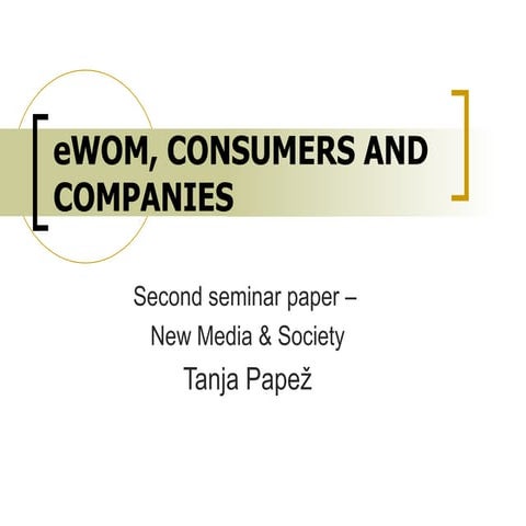 eWOM, Consumers and Companies