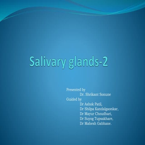 Seminar part 2 salivary gland