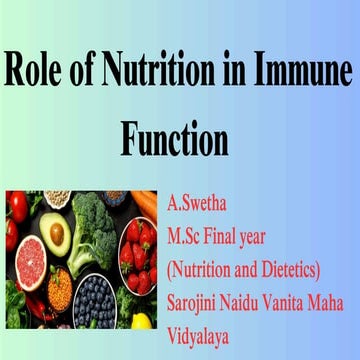 Role Of Nutrition In Immune Function....
