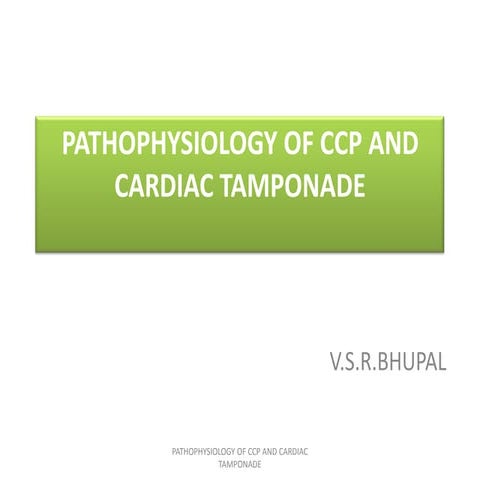 Pathophysiology of ccp and cardiac tamponade