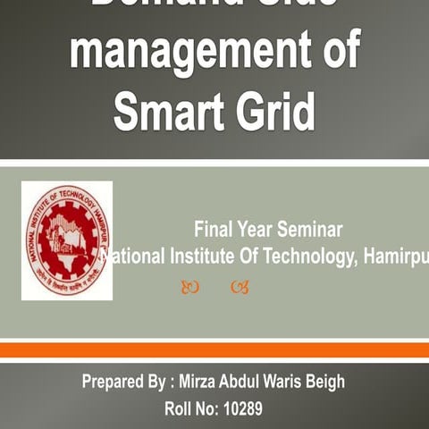 Demand Side Management of a Smart Grid