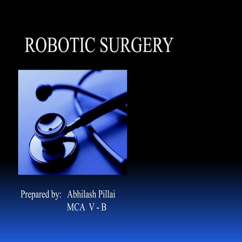 Robotic Surgery