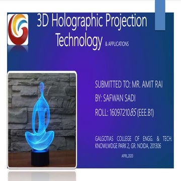 PPT on 3D Holographic Projection Technology ( Hologram)