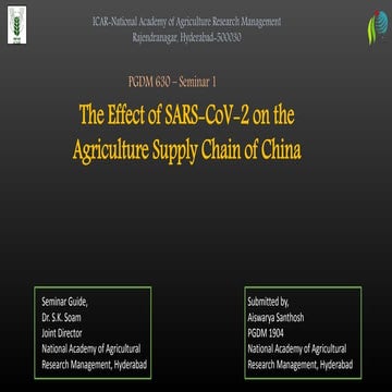 Aiswarya Santhosh; The Effect of COVID19 on the Agriculture Supply Chain of C...