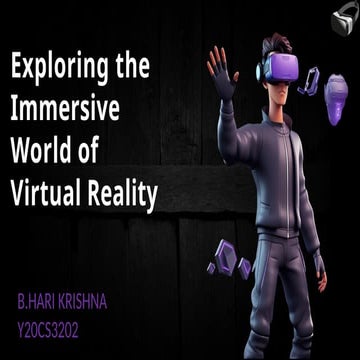 Exploring the immersive world of virtual reality.pptx