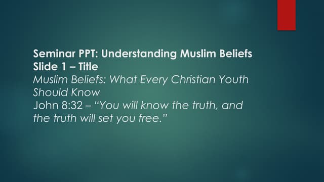 Seminar PPT.pptx on Muslim evangelism and how to engaged with Muslim brothers