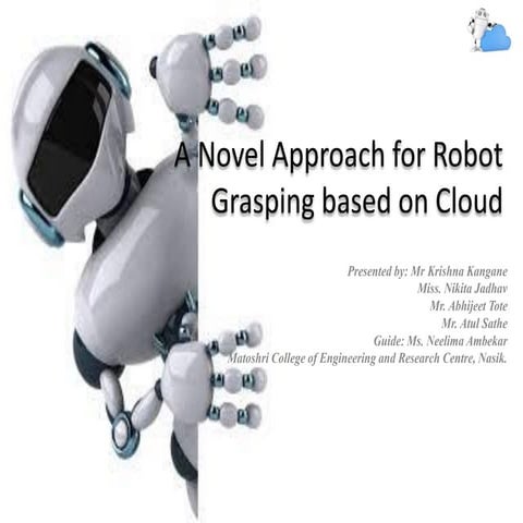 A novel Approch for Robot Grasping on cloud